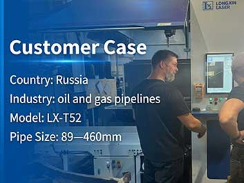 Case Study: How a Russian Oil & Gas Pipeline Manufacturer Upgraded Fabrication with the LX-T52 Heavy Duty Tube Laser Cutting Machine